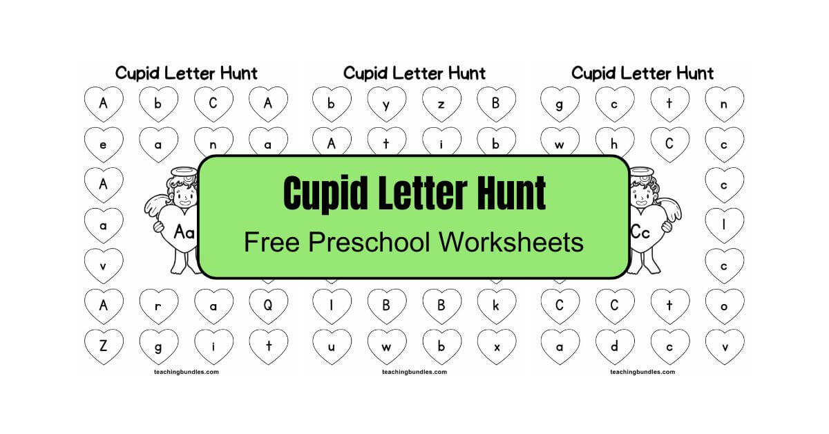 Cupid Letter Hunt Worksheet Set for Preschool Literacy Skills.